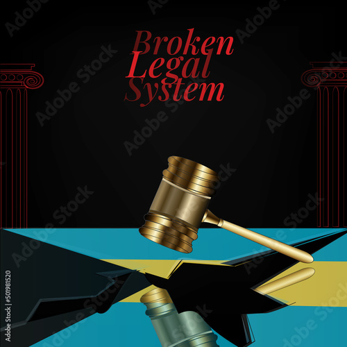 Bahama's broken legal system concept art.Flag of Bahama and a gavel.