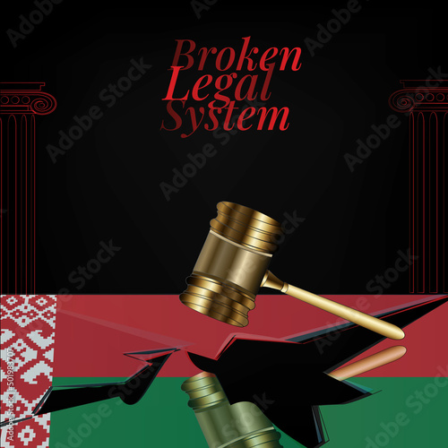 Belarus's broken legal system concept art.Flag of Belarus and a gavel