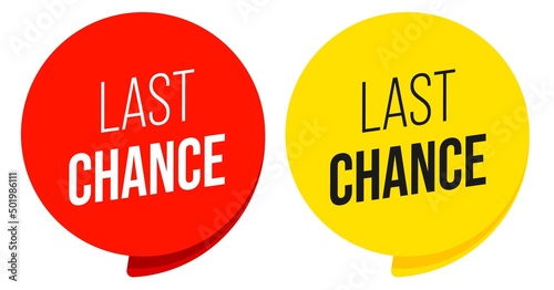 Last chance with limited sale offer promo label set. Sticker material for retail shop marketing campaign vector illustration isolated on white background photo