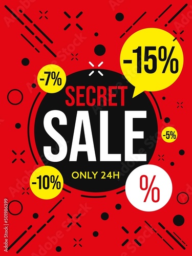 Secret sale only 24 hour banner template. 15 percent off price clearance and additional 5, 7, 10 sell-off vector illustration