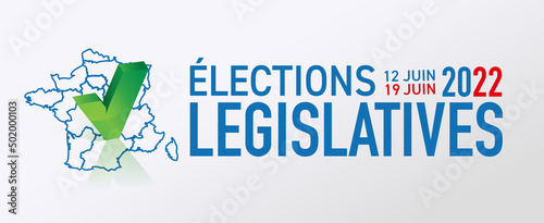 élections législatives 2022 en France les 12 et 19 juin 2022