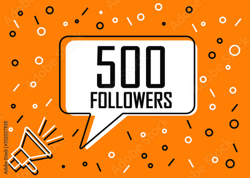 500 Followers. Banner for social media and advertising with megaphone. Vector illustration orange and white