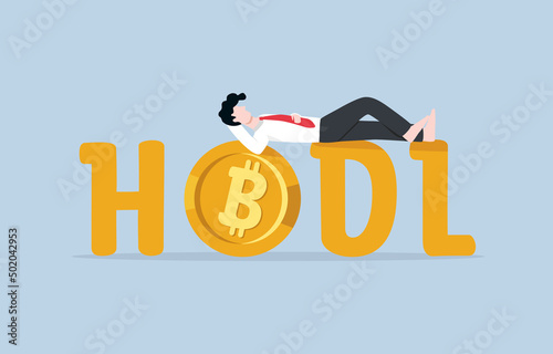 HODL or hold on for dear life among crypto 
investors, belief that in long term digital currency token will increase in value concept. Relaxed businessman lying comfortably on word HODL.