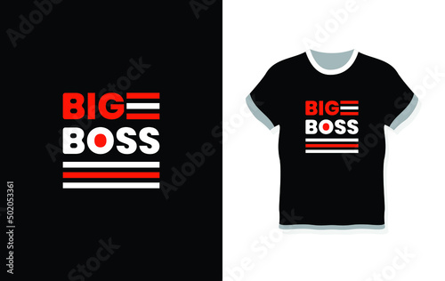Big boss typography t-shirt design