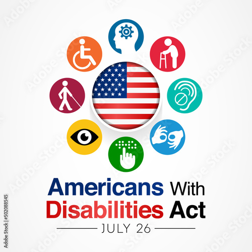 The Americans with disability act is observed every year on July 26, ADA is a civil rights law that prohibits discrimination based on disability. Vector illustration
