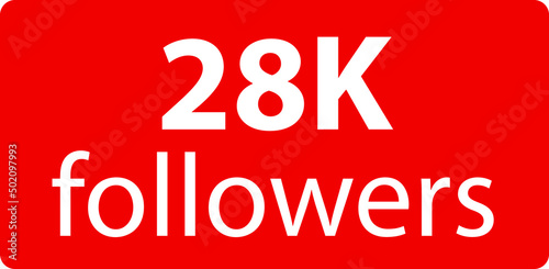 28k followers Red vector icon, subscribers sign, stamp, logo or button illustration.