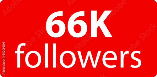 66k followers Red vector icon, subscribers sign, stamp, logo or button illustration.