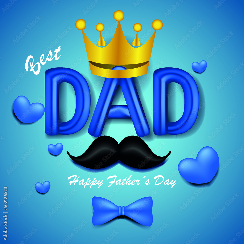 Naklejka premium super dad banner. happy father's day greeting card design with golden crown, mustache and blue heart. celebration illustration for dad.