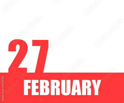 February. 27th day of month, calendar date. Red numbers and stripe with white text on isolated background.