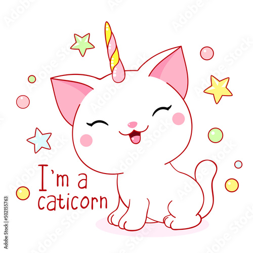 Cute card in kawaii style. Little unicorn cat with  horn. Happy white kitten unicorn. Inscription I'm a caticorn. Vector illustration EPS8