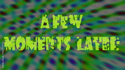 A few moments later template .