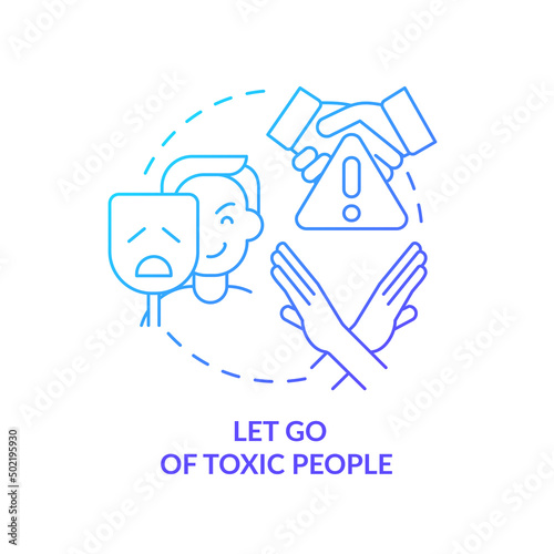Let go of toxic people blue gradient concept icon. Step to self love abstract idea thin line illustration. Get rid of toxic relationship. Isolated outline drawing. Myriad Pro-Bold font used