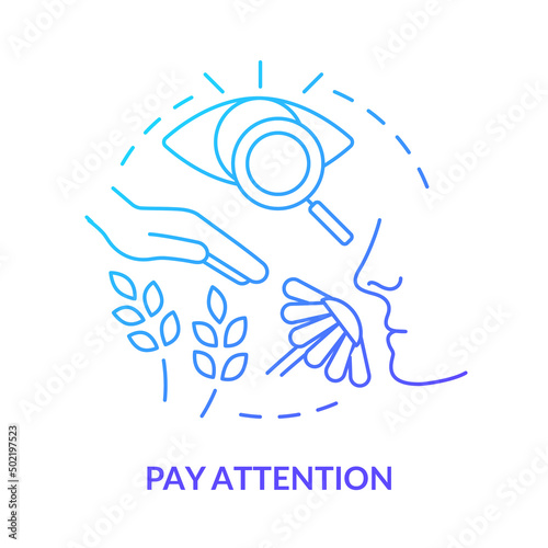 Pay attention blue gradient concept icon. Mindfulness exercise abstract idea thin line illustration. Noticing things. Attentional task. Isolated outline drawing. Myriad Pro-Bold font used