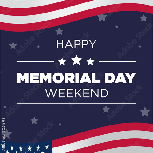 Happy Memorial Day weekend