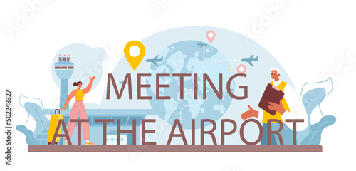 Meeting at the airport typographic header. Travel agency tourists
