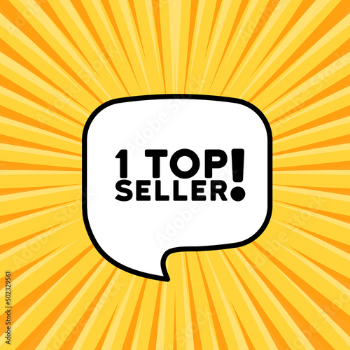Speech bubble with 1 top seller text. Boom retro comic style. Pop art style. Vector line icon for Business and Advertising