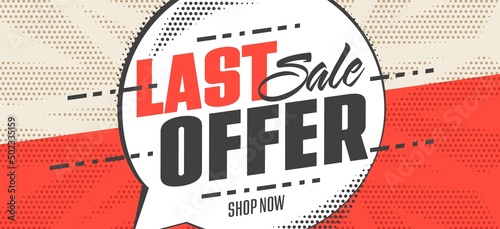 Last sale offer advertising banner template. Sale promotion with last chance for retail shop vector illustration