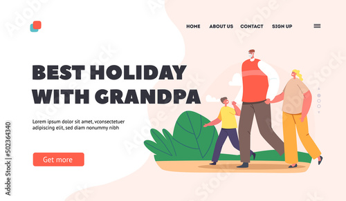 Best Holidays with Grandpa Landing Page Template. Grandfather Walk with Grandchildren in Park. Happy Family Walking