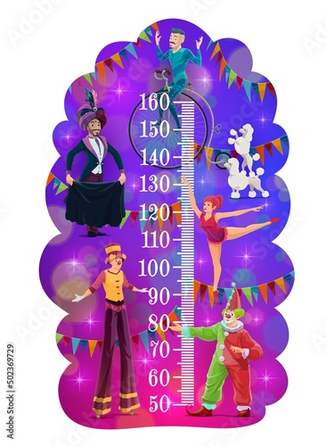 Kids height chart with circus animal trainers and handlers. Growth meter ruler scale, vector wall sticker of children stadiometer with shapito cartoon characters of clowns, magician and acrobats
