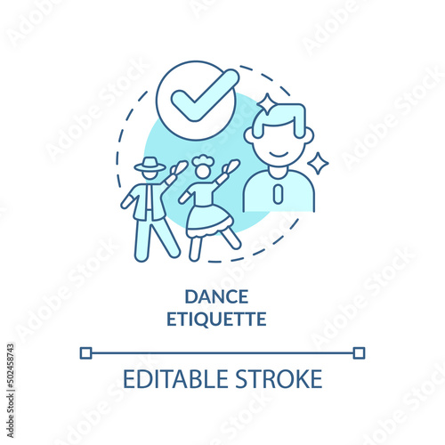 Dance etiquette turquoise concept icon. Rules and ethical code. Type of etiquette abstract idea thin line illustration. Isolated outline drawing. Editable stroke. Arial, Myriad Pro-Bold fonts used
