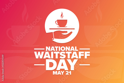 National Waitstaff Day. May 21. Holiday concept. Template for background, banner, card, poster with text inscription. Vector EPS10 illustration.