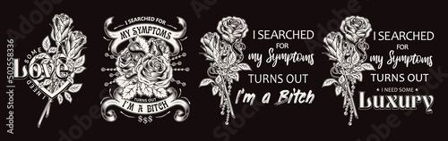 Set of black and white vintage labels with roses, dollar sign, chains with rhinestones, text, quotes. Vector monochrome illustration. T-shirt design.
