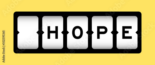Black color in word hope on slot banner with yellow color background