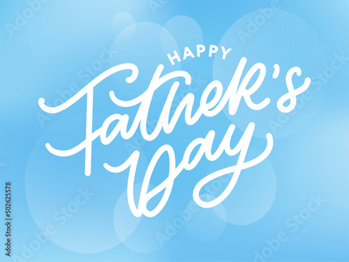 Happy Father's Day Calligraphy greeting card. Banner Vector illustration.