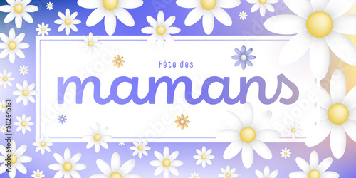 Texte : Fête des Mamans, sur un cadre rectangulaire blanc entouré de jolies pâquerettes multi colorées et blanches sur un fond multi coloré,violet, bleu, marron et ocre