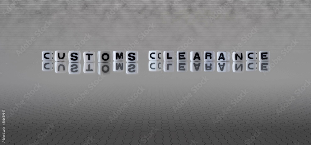 customs clearance word or concept represented by black and white letter cubes on a grey horizon background stretching to infinity - obrazy, fototapety, plakaty 