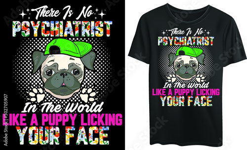 There is no psychiatrist in the world like a puppy licking your face