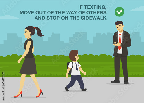 Pedestrian safety rules and tips. Young male character uses mobile phone on pedestrian road. If texting, move out of the way of others and stop on the sidewalk. Flat vector illustration template.