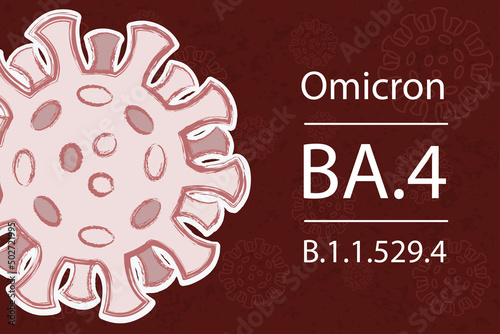 Fototapet New variant of Omicron BA