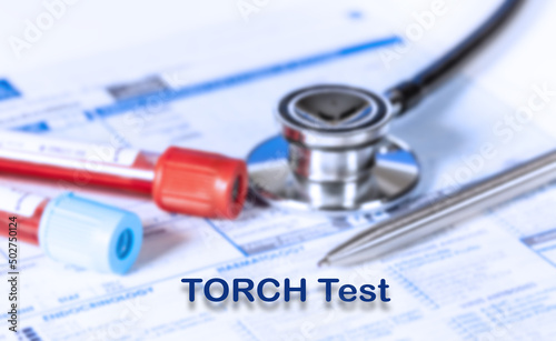 TORCH Test Testing Medical Concept. Checkup list medical tests with text and stethoscope