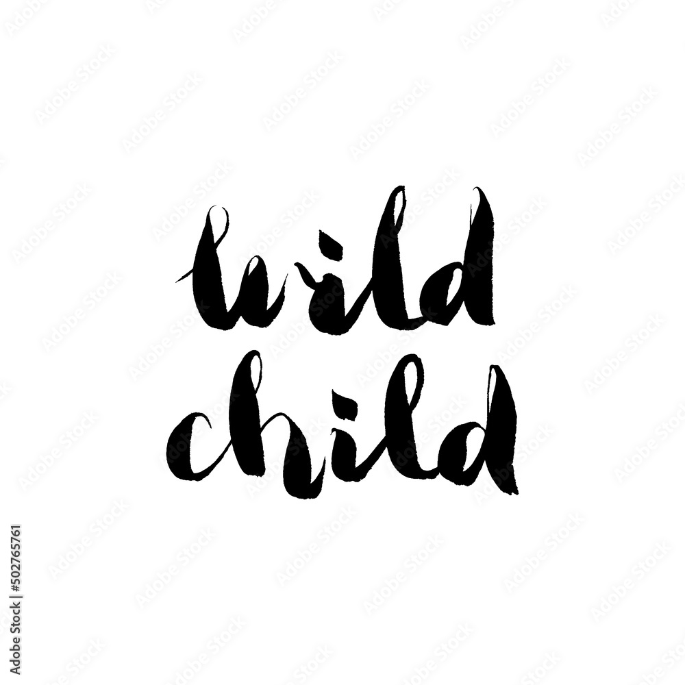 Obraz premium Hand lettering - wild child