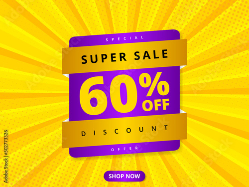 Colorful sale banner discount 60 percent off. Yellow abstract background with super sale 60 percent off offer message. Advertising discount banner. Hot offer coupon. Vector illustration