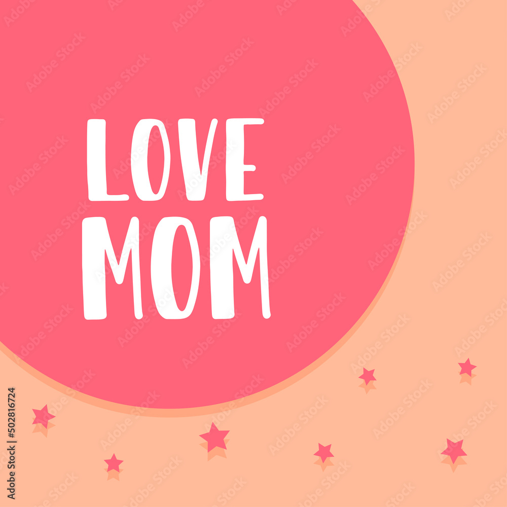 Happy Mother's Day. Vector illustration