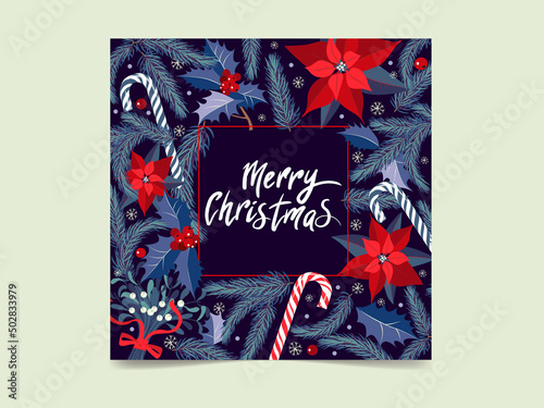 Merry Christmas card with fir branches and Christmas plants. Holiday card, calendar, invitation, holiday background.