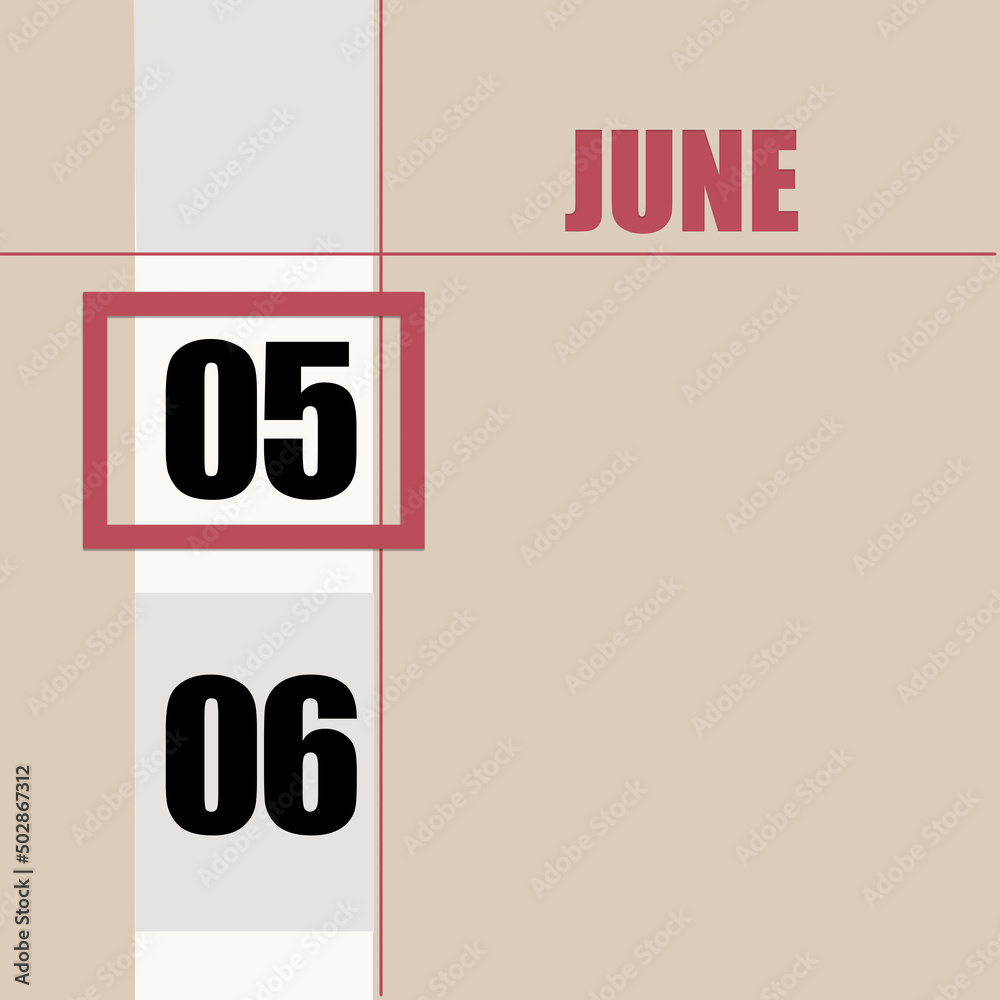 Fototapeta premium june 5. 5th day of month, calendar date.Beige background with white stripe and red square, with changing dates. Concept of day of year, time planner, summer month