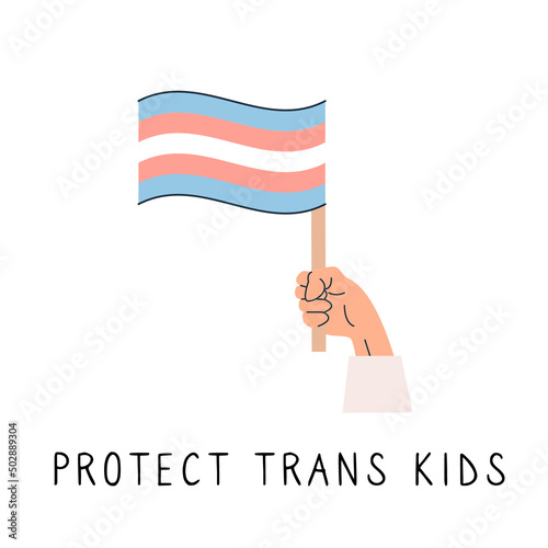 Hand holding a transgender flag. Card or square banner for support of LGBTQ transsexual people. Protect trans kids slogan. Gender Identity and Expression. Pride month. Vector flat style illustration.