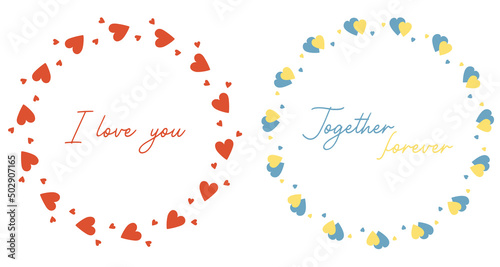 Two round frames with phrase about love. I love you and Together forever. Round postcard of red and yellow-blue hearts. Vector illustration for valentines, decor, design, prints and napkins weddings photo