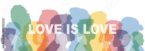 Love is Love banner. Different people stand side by side together. Flat vector illustration.	