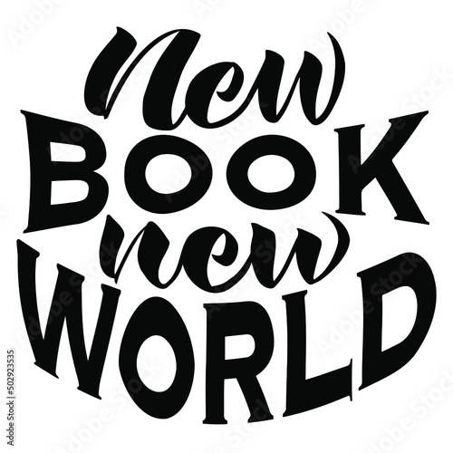 Vector  inscription New book new world in black on white background