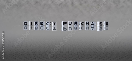 direct purchase word or concept represented by black and white letter cubes on a grey horizon background stretching to infinity