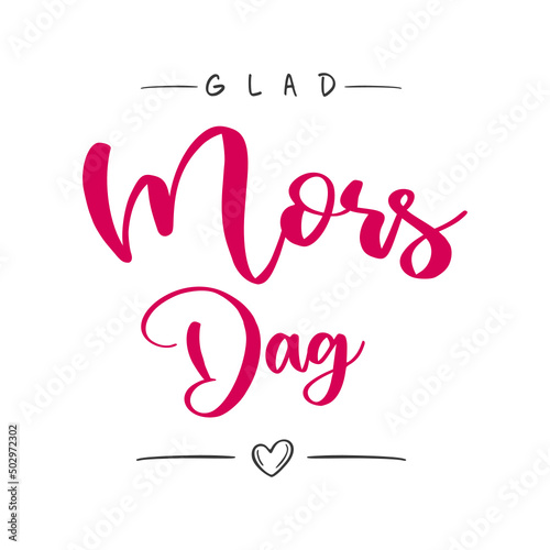 Glad Mors Dag, swedish text. Happy mother's Day. Vector
