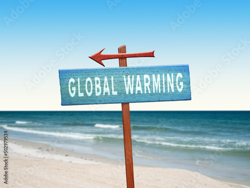 Global Warming sign for future weather warning.