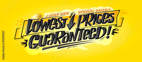 Lowest prices guaranteed, shop now, special offer, advertising sale banner