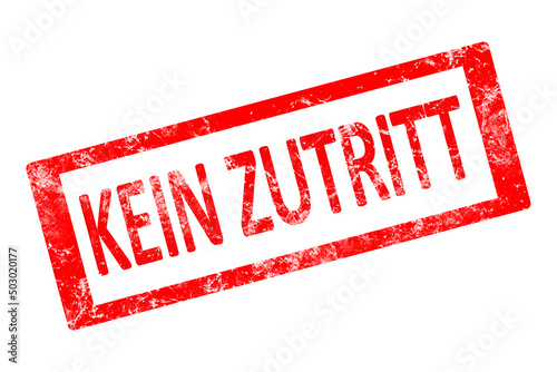 Stempel - KEIN ZUTRITT