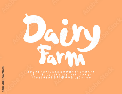 Vector stylish sign Dairy Farm. Handwritten creative Font. Playful White Alphabet Letters and Numbers set. 