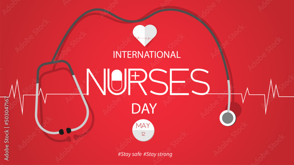 International Nurses Day 12th of May Every year to celebrate services on nurses day. Thank you